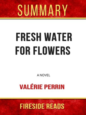 cover image of Summary of Fresh Water for Flowers
